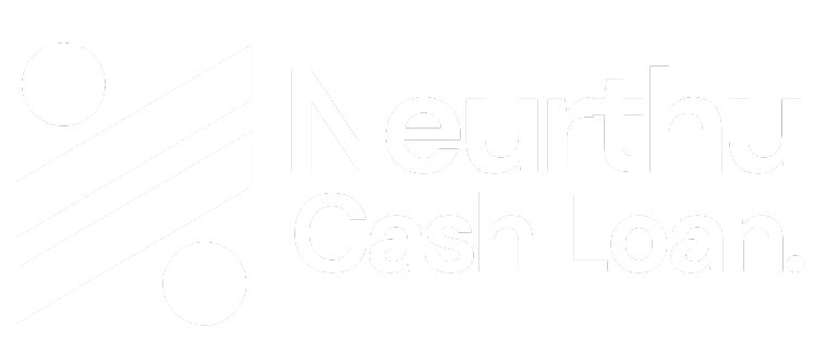 Neurthu Cash Loan Company